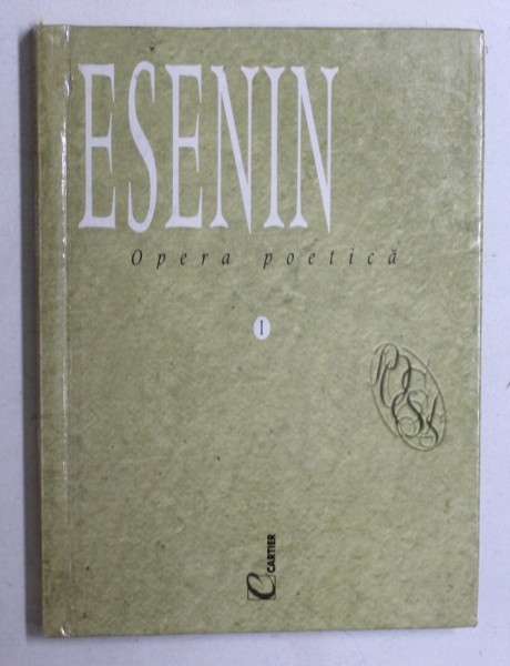 OPERA POETICA de SERGHEI ESENIN , 1999