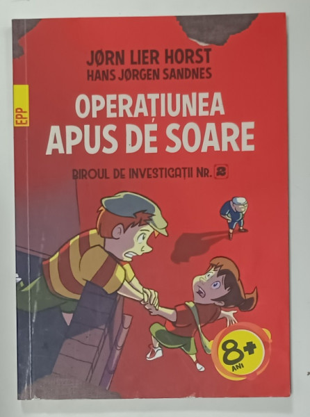 OPERATIUNEA APUS DE SOARE , BIROUL DE INVESTIGATII NR.2 , de JORN LIER HORST , ilustratii de HANS  JORGEN SANDNES , 2017