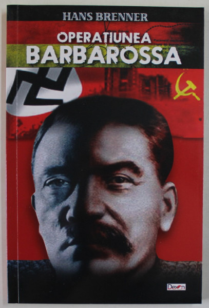 OPERATIUNEA BARBAROSSA de HANS BRENNER , 2020