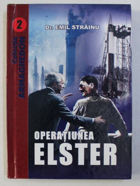 OPERATIUNEA ELSTER de EMIL STRAINU , 2009