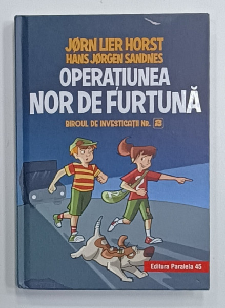 OPERATIUNEA  NOR DE FURTUNA , SERIA  ' BIROUL DE INVESTIGATII '  NR. 2 de JORN LIER HORST si ilustratii de HANS  JORGEN SANDNES , 2019