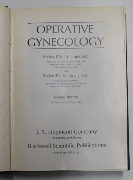 OPERATIVE GYNECOLOGY by RICHARD W. TE LINDE and RICHARD F. MATTINGLY , 1970
