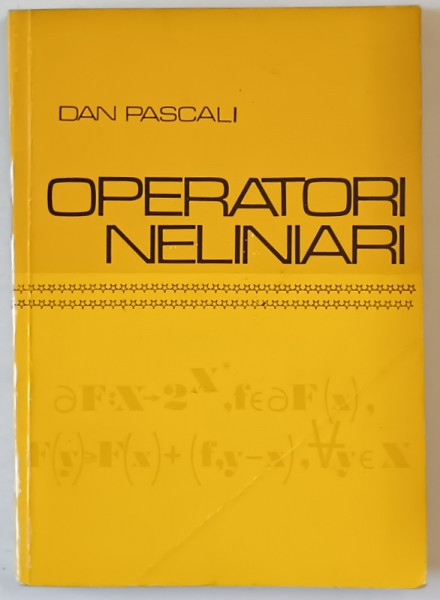 OPERATORI NELINIARI de DAN PASCALI , 1974