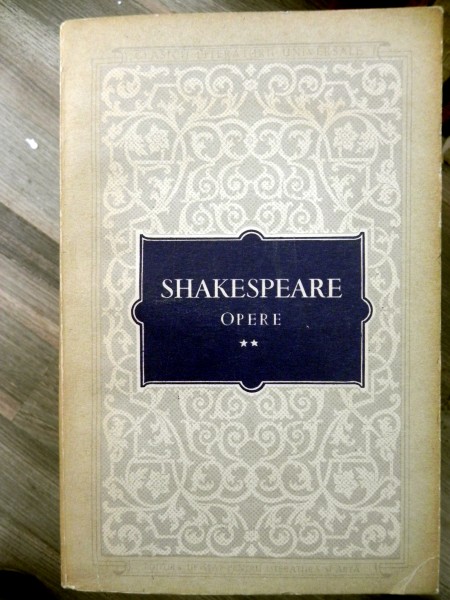 SHAKESPEARE Opere 2-Richard II, Negutatorul din Venetia, Iuliu Cezar