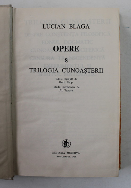 OPERE 8: TRILOGIA CUNOASTERII de LUCIAN BLAGA  1983