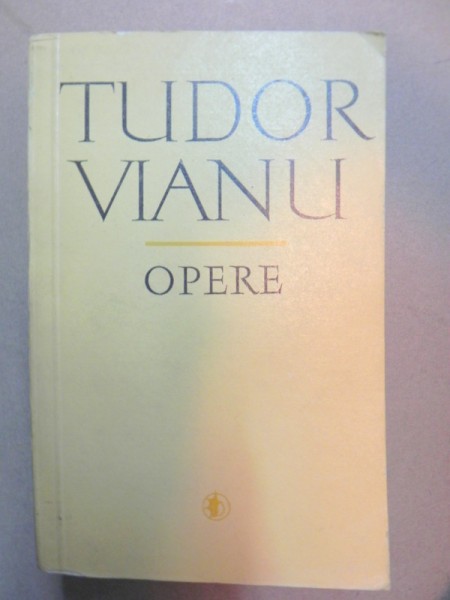 OPERE 9 - TUDOR VIANU  BUCURESTI 1979