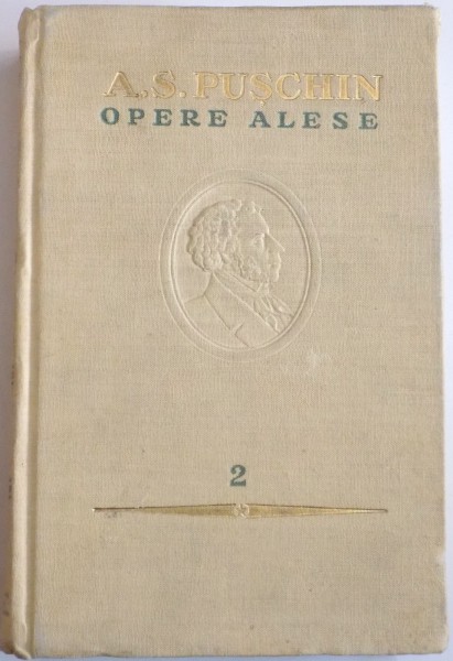 OPERE ALESE. VOL II de A.S. PUSCHIN , 1954