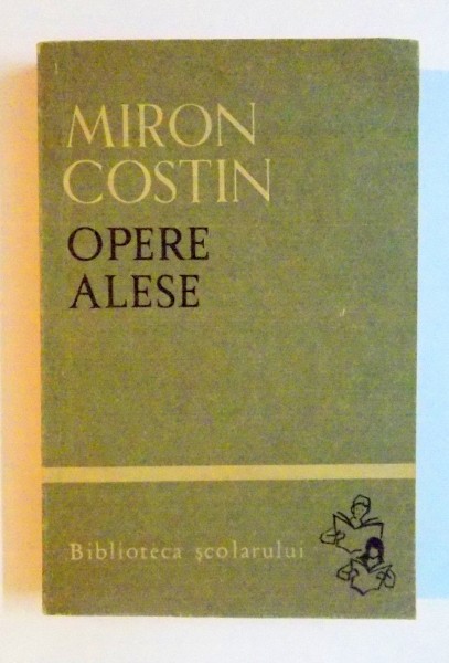 OPERE ALESE de MIRON COSTIN , 1965