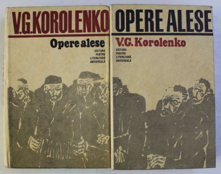 OPERE ALESE de V.G. KOROLENKO , VOLUMELE I - II , 1967