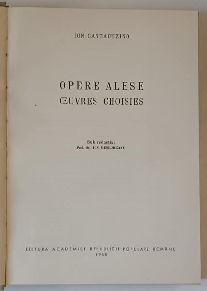 OPERE ALESE , OEUVRES CHOISIES , 1965 * LIPSA SUPRACOPERTA