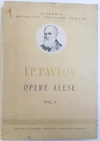 OPERE ALESE VOL. I de ACADEMICIAN I.P. PAVLOV , 1951