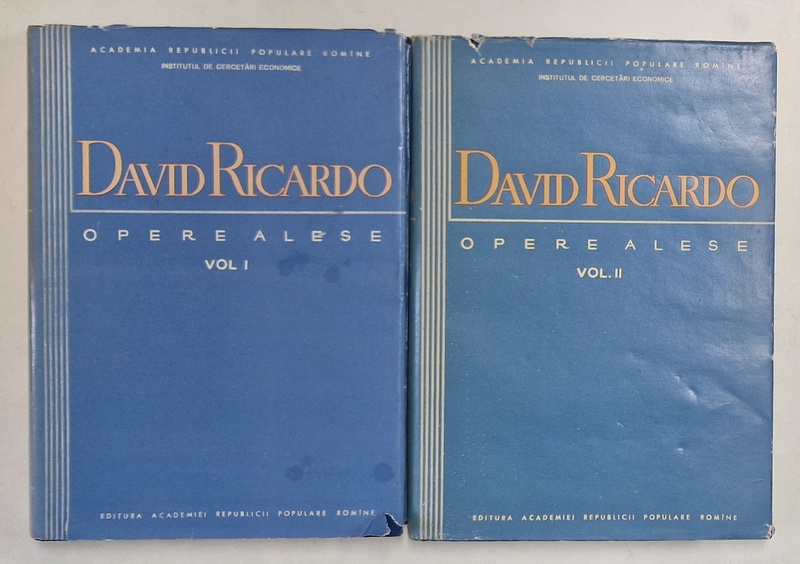 OPERE ALESE , VOLUMELE I - II de DAVID RICARDO , 1959 , EDITIE CARTONATA
