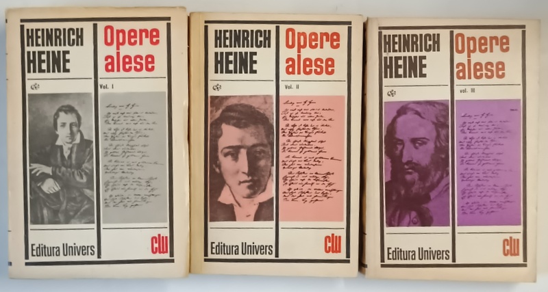 OPERE ALESE , VOLUMELE I - III de HEINRICH HEINE , 1970