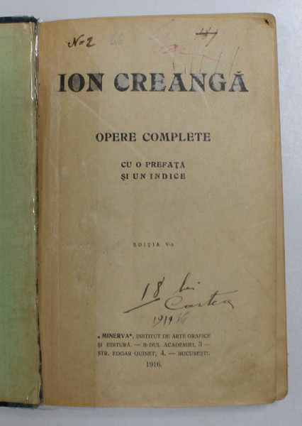 OPERE COMPLETE de ION CREANGA , EDITIA A -V-A , 1916