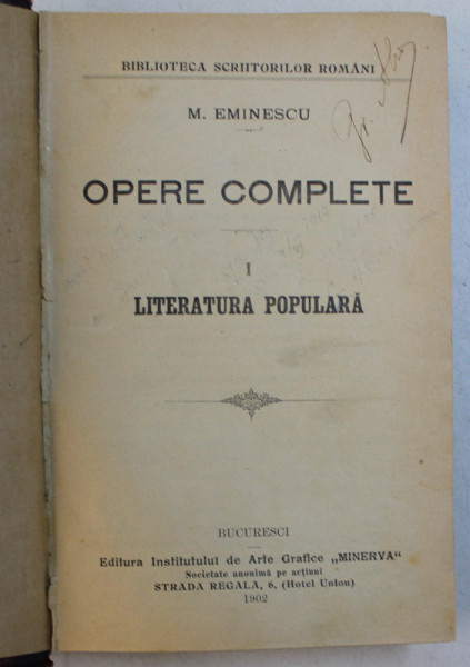 OPERE COMPLETE de M . EMINESCU , VOLUMUL I  - LITERATURA POPULARA , 1902