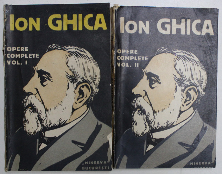OPERE COMPLETE , SCRIERI , ( CONVORBIRI ECONOMICE ) , VOLUMELE I - II de ION GHICA , 1914