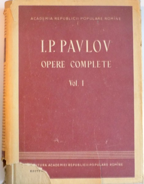 OPERE COMPLETE, VOL. I de I.P. PAVLOV, 1954
