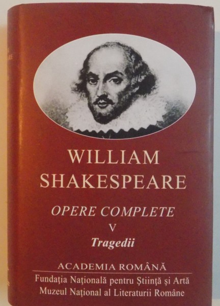 OPERE COMPLETE , VOL V : TRAGEDII , 2016