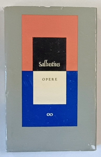 OPERE de C. SALLUSTIUS CRISPUS , 1969 *EDITIE CARTONATA