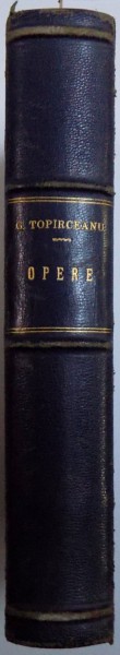 OPERE de GEORGE TOPIRCEANU , ( COLEGAT DE PATRU CARTI ), EDITIE INTERBELICA