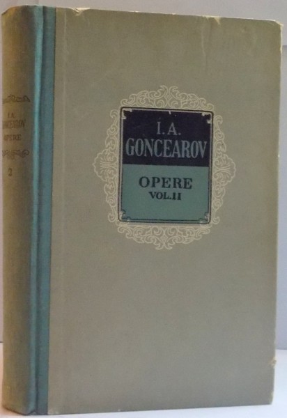 OPERE de I.A. GONCEAROV , VOL II  : FREGATA " PALLADA " , VOL I, 1956