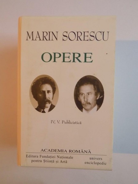 OPERE de MARIN SORESCU ,VOL IV - V 2005