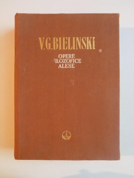 OPERE FILOSOFICE ALESE , VOL I de V. G. BIELINSKI, 1956