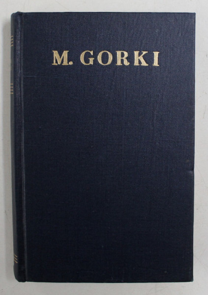 OPERE IN 30 VOLUME VOL. V de MAXIM GORKI, 1957