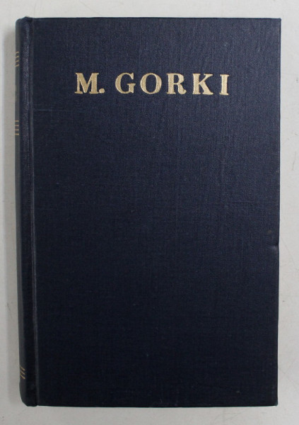 OPERE IN 30 VOLUME, VOL. VIII de MAXIM GORKI, 1957