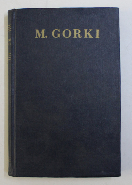 OPERE IN 30 VOLUME, VOL. XIV de MAXIM GORKI, 1959