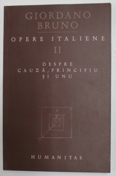 OPERE ITALIENE II (DESPRE CAUZA, PRINCIPIU SI UNU) de GIORDANO BRUNO  2002 , BLOCUL DE FILE PREZINTA INDOITURI