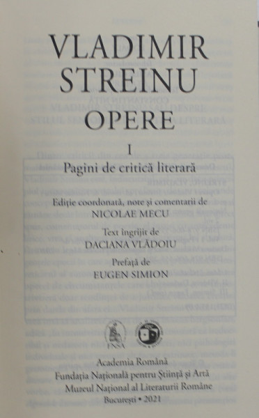 OPERE , PAGINI DE CRITICA LITERARA , VOLUMUL I de VLADIMIR STREINU , 2021