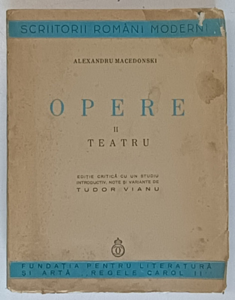 OPERE, TEATRU VOL. II de ALEXANDRU MACEDONSKI , 1939