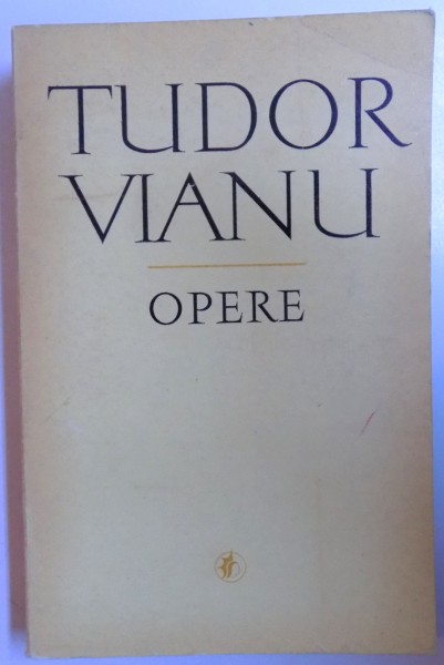 OPERE VOL. 6 - STUDII DE ESTETICA de TUDOR VIANU , 1976