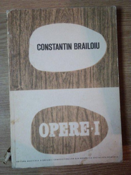 OPERE VOL I de CONSTANTIN BRAILOIU , 1967