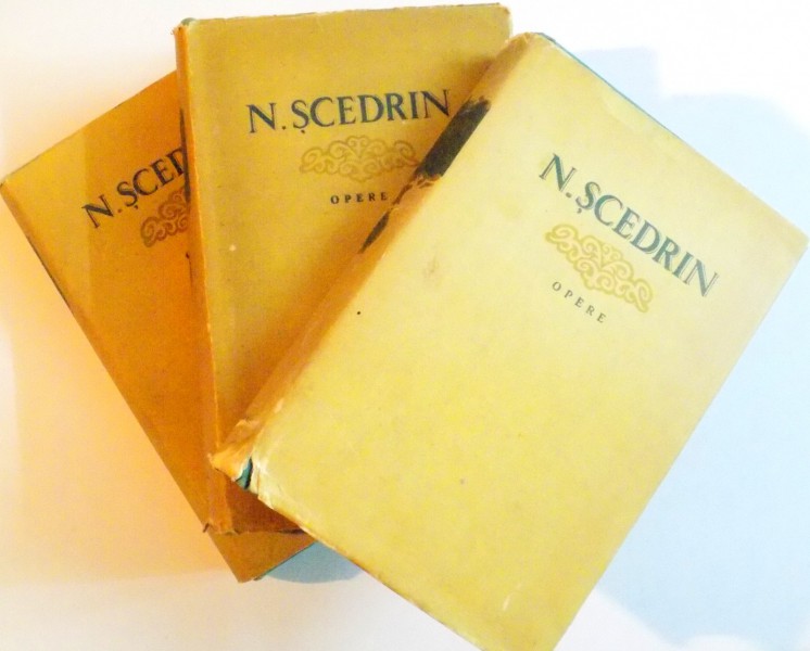 OPERE, VOL. I - II - III de N. SCEDRIN (M.E. SALTIKOV), 1956