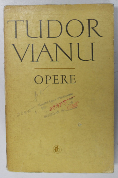 OPERE , VOL. III SCRIITORI ROMANI , PARTEA a II a SINTEZE de TUDOR VIANU , Bucuresti 1973