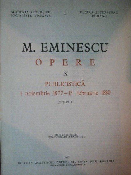 OPERE VOL X PUBLICISTICA de M. EMINESCU , 1989