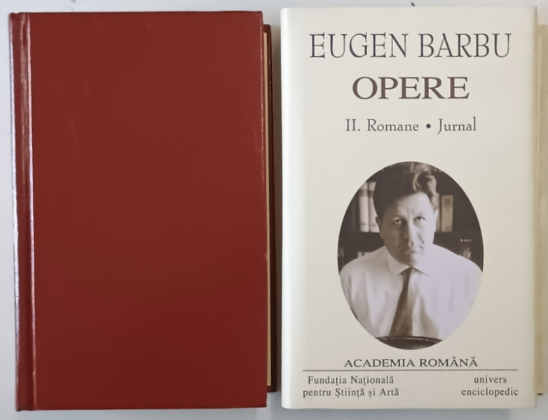 OPERE , VOLUMELE I - II de EUGEN BARBU , 2006 *EDITIE DE LUX PE HARTIE DE BIBLIE SI LEGATURA DIN PIELE * MINIMA UZURA