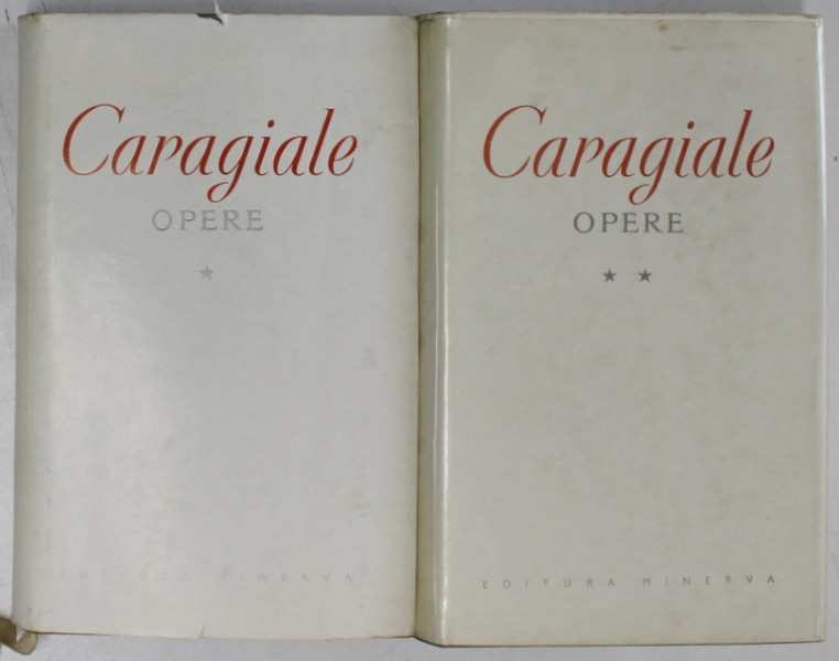 OPERE , VOLUMELE I - II de I. L. CARAGIALE , 1972