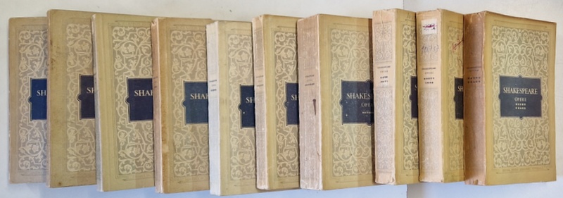 OPERE , VOLUMELE I - X de WILLIAM SHAKESPEARE , 1955 - 1962