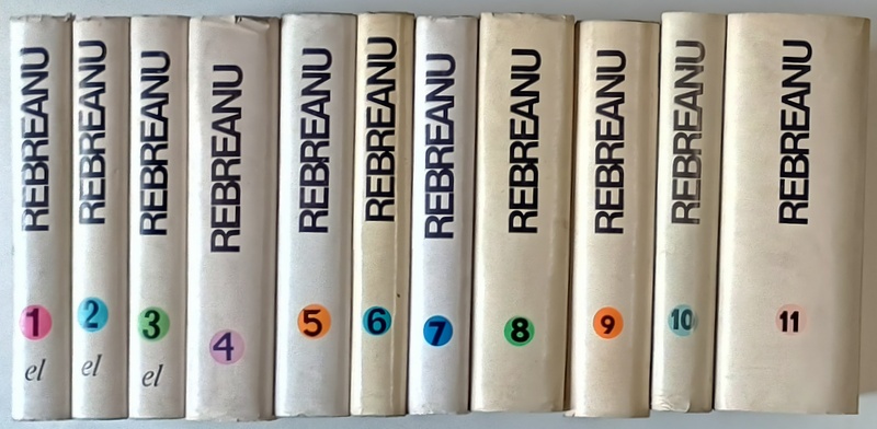 OPERE , VOLUMELE I - XI de LIVIU REBREANU , 1968 - 1980
