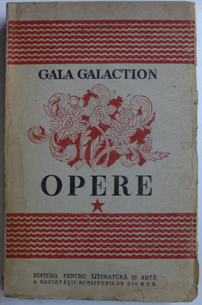 OPERE , VOLUMUL I de GALA GALACTION , 1949