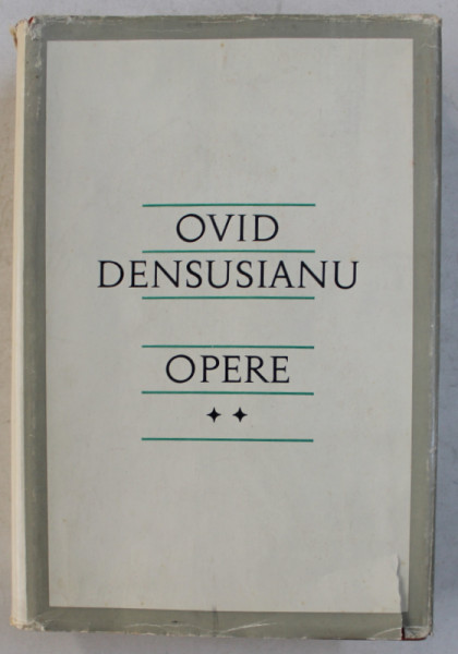 OPERE , VOLUMUL II , LINGVISTICA de OVID DENSUSIANU , 1975