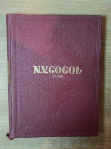 OPERE. VOLUMUL III (NUVELE) de N.V. GOGOL  1956