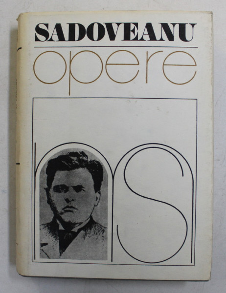 OPERE , VOLUMUL VI de MIHAIL SADOVEANU , 1991