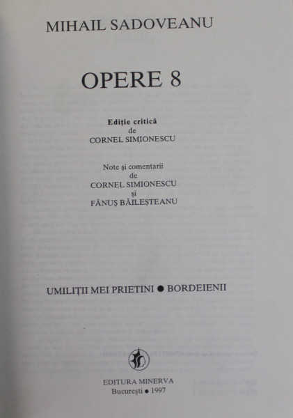 OPERE , VOLUMUL VIII de MIHAIL SADOVEANU , 1997