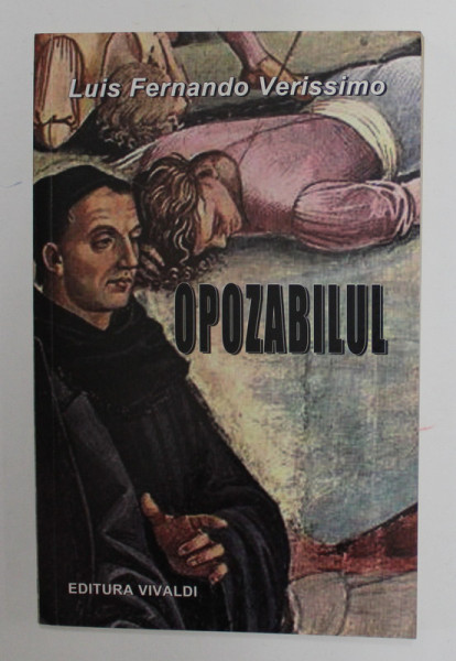 OPOZABILUL de LUIS FERNENDO VERISSIMO , 2013