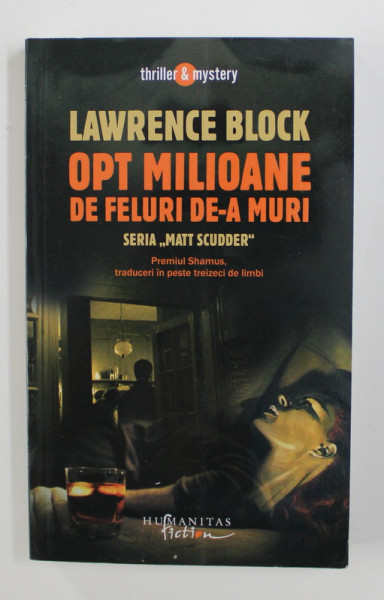 OPT MILIOANE DE FELURI DE- A MURI de LAWRENCE BLOCK , 2008