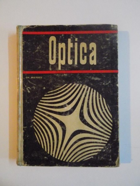 OPTICA de G. BRATESCU, 1965